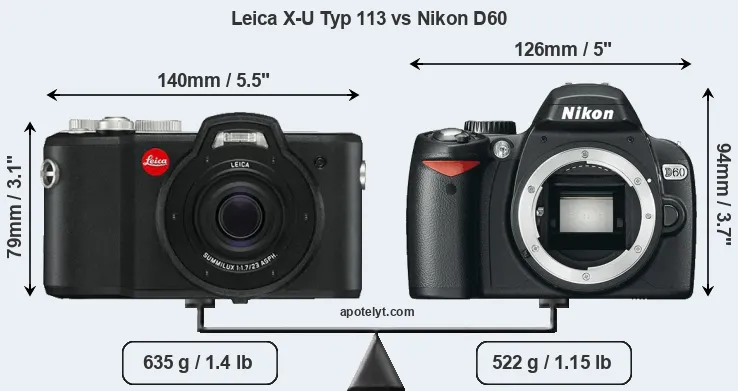 Size Leica X-U Typ 113 vs Nikon D60